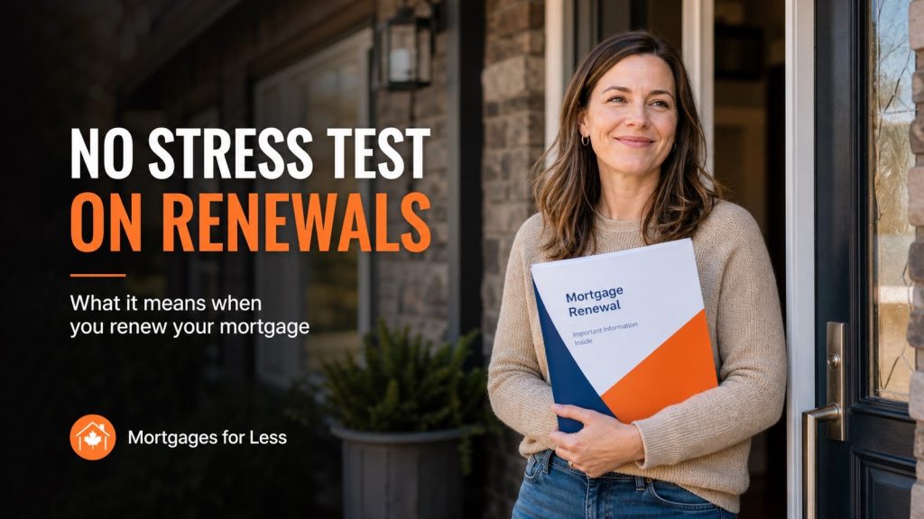 No Stress Test on Mortgage Renewals
