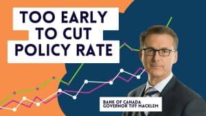 Too Early to Cut Policy Rate for Calgary Mortgage Rates