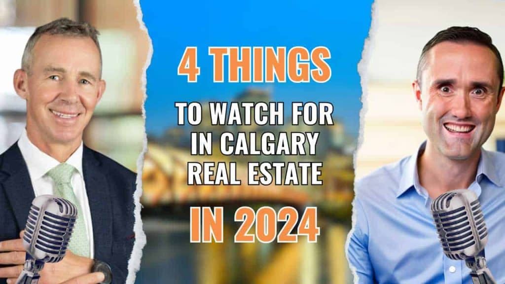 4 things for 2024 Calgary Mortgage Broker