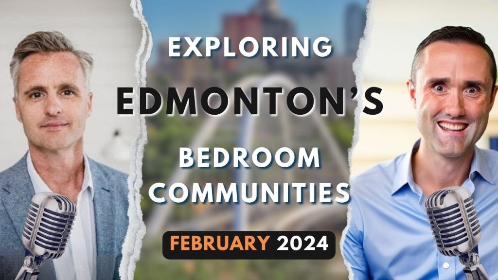 Edmonton’s Bedroom Communities in February 2024