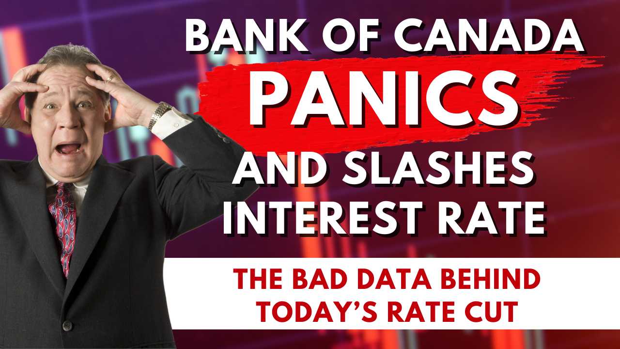 Bank of Canada slashes interest rates due to panic.