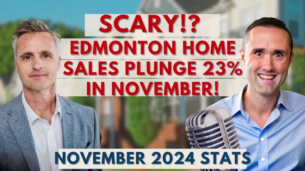 Edmonton home sales drop 23% November 2024