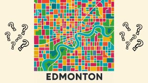 5 Tips - How to Pick an Edmonton Neighbourhood