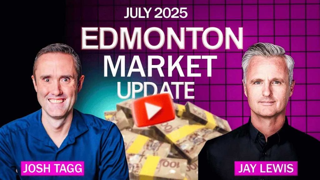 July 2025 Edmonton market update with two hosts.