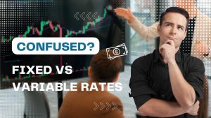 Fixed vs Variable Rates