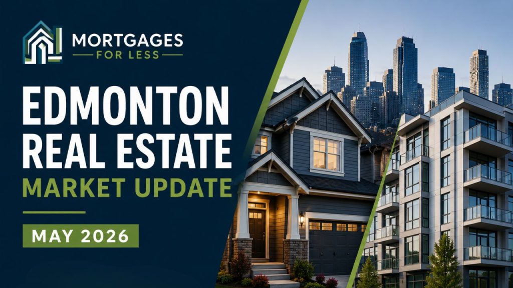 06-05 May 2026 Edmonton Market Update