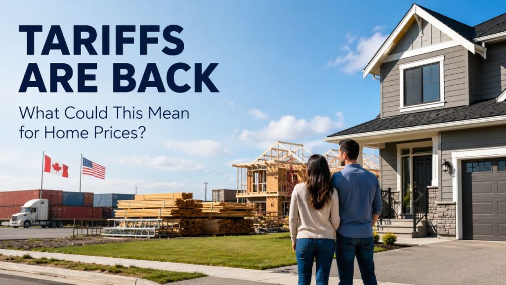 Tariffs and Canadian Housing